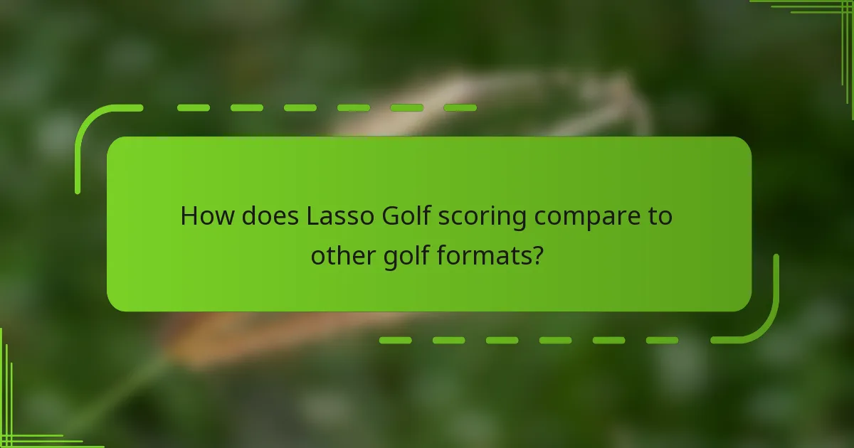 How does Lasso Golf scoring compare to other golf formats?